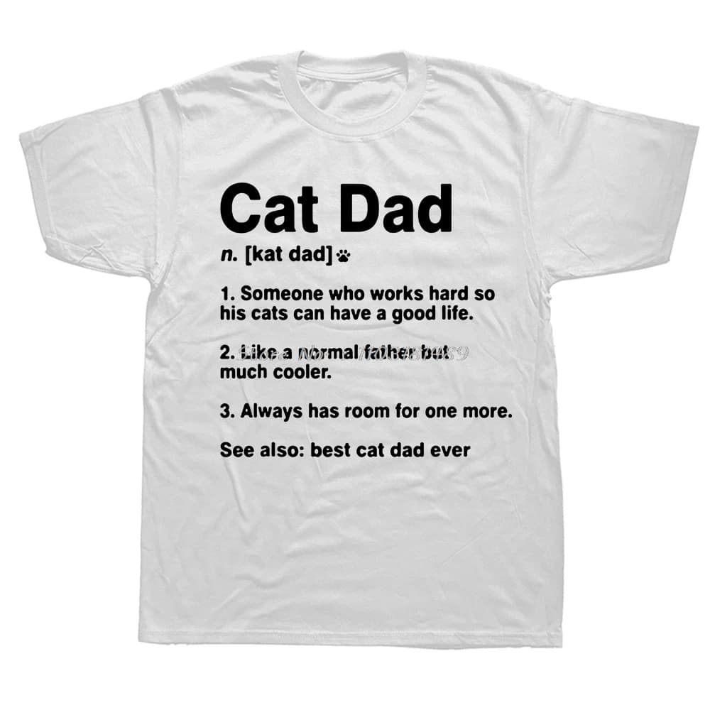 Cat Dad Definition Funny Meaning Shirt Cat Lover Father Gift Camisas Hombre Funny Men's Top T-Shirts Cotton T Shirt Family